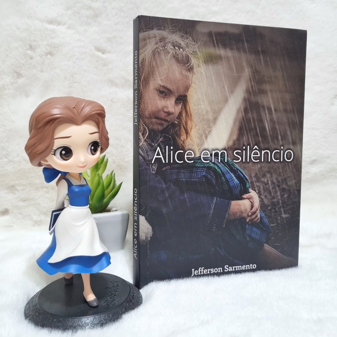 Resenha: Alice em silêncio - Jefferson Sarmento - Encanto Literário